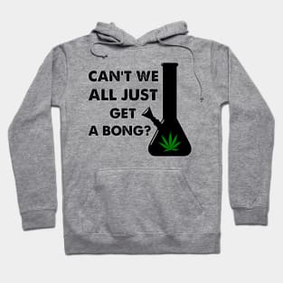 Get aBong? Hoodie